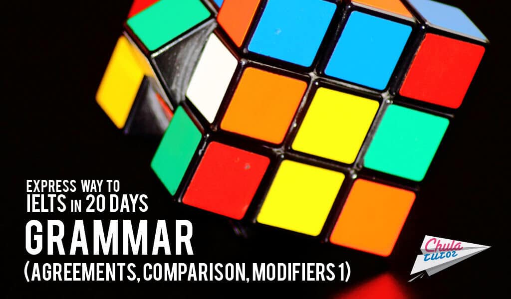 ielts-grammar-day-3-agreements-comparison-modifiers-1